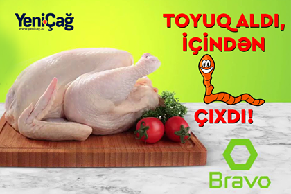 “Bravo”dan toyuq aldı, içindən qurd çıxdı – ŞOK VİDEO