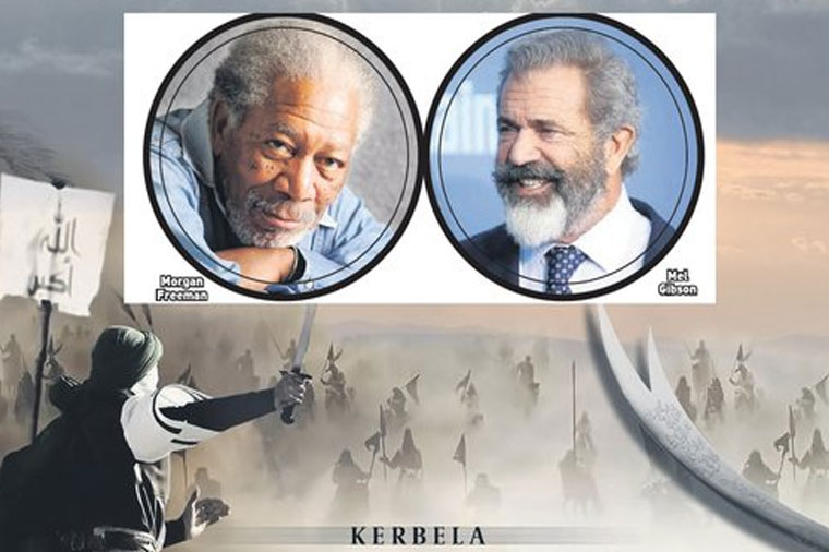 Mel Gibson və Morqan Friman “Kərbəla”da görüşəcək